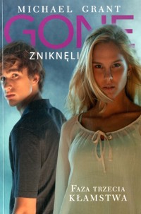 Faza trzecia: Kłamstwa - Michael Grant - ebook