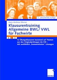 Klausurentraining Allgemeine BWL/VWL für Fachwirte - Andreas Werner - ebook