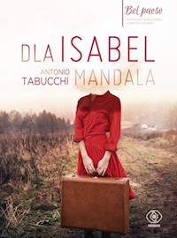 Dla Isabel Mandala - Antonio Tabucchi - książka