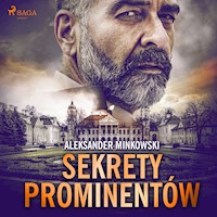 Sekrety prominentów - Aleksander Minkowski - ebook + audiobook