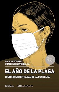 El año de la plaga - Paula Escobar Chavarría - ebook