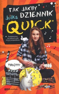Tak jakby dziennik - Julka Quick - książka