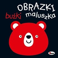 Obrazki maluszka. Buźki - zbiorowa praca - książka