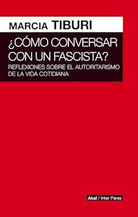 Cómo conversar con un fascista - Marcia Tiburi - ebook
