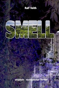 Smell - Ralf Veith - ebook