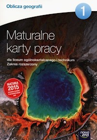 Oblicza geografii 1 Maturalne karty pracy Zakres rozszerzony - Cichoszewski Kazimierz, Grząba Ewa, Karaś Anna - książka