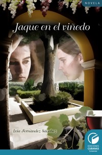 Jaque en el viñedo - Ixia Fernández Sánchez - ebook