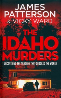 The Idaho Murders - James Patterson - książka