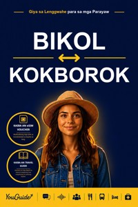 The Language Guide for Travelers - Bikol to Kokborok - YouGuide - ebook