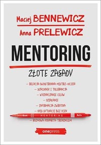 Mentoring Złote zasady - Bennewicz Maciej, Prelewicz Anna - książka