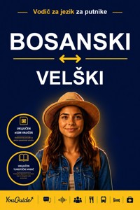The Language Guide for Travelers - Bosnian to Welsh - YouGuide - ebook