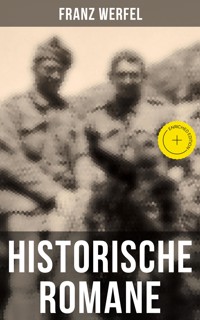 Historische Romane - Franz Werfel - ebook