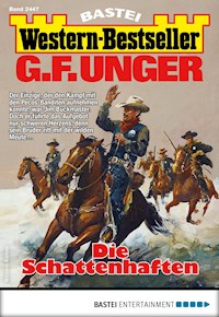 G. F. Unger Western-Bestseller 2447 - Western - G. F. Unger - ebook