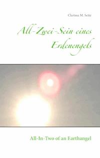 All-Zwei-Sein eines Erdenengels - Clarissa M. Seite - ebook