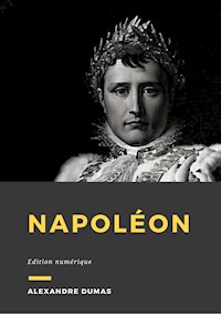 Napoléon - Alexandre Alexandre Dumas - ebook
