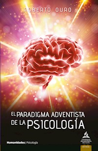 El paradigma adventista de la psicología - Roberto Ouro - ebook