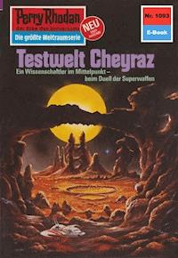 Perry Rhodan 1093: Testwelt Cheyraz - Detlev G. Winter - ebook