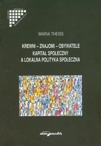 Krewni znajomi obywatele - Theiss Maria - książka
