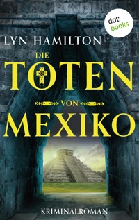 Die Toten von Mexiko - Lyn Hamilton - ebook