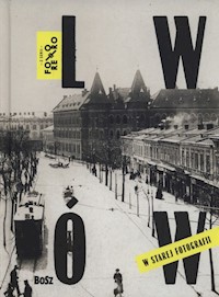 Lwów w starej fotografii - Jan Łoziński - książka