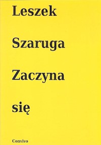 Zaczyna się - Szaruga Leszek - książka