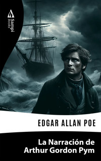 La Narración de Arthur Gordon Pym - Edgar Allan Poe - ebook