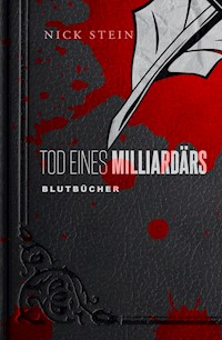 Tod eines Milliardärs - Nick Stein - ebook