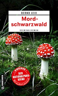 Mordschwarzwald - Bernd Leix - ebook