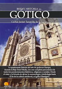 Breve historia del Gótico - Carlos Javier Taranilla de la Varga - ebook