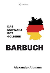 Das schwarzrotgoldene Barbuch - Alexander Altmann - ebook