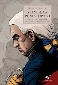 Stanisław Poniatowski - Kantecki Klemens - książka