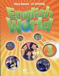 English World 3 Pupil's Book - Bowen Mary, Hocking Liz - książka