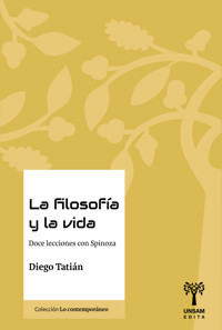 La Filosofía y la vida - Diego Tatián - ebook