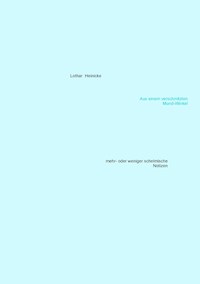 Aus einem verschmitzten Mund-Winkel - Lothar Heinicke - ebook