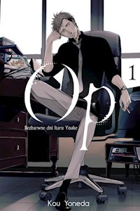 Op: Bezbarwne dni Itaru Yoake 1 - Yoneda Kou - książka