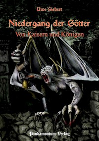 Niedergang der Götter Teil 3 - Uwe Siebert - ebook