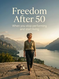 Freedom After 50 - Julian Crest - ebook