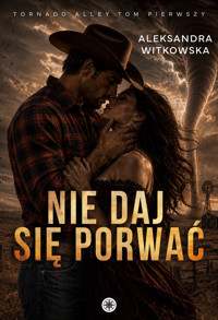 Nie daj się porwać - Aleksandra Witkowska - ebook