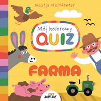 Mój kolorowy quiz. Farma - Nastja Holtfreter - książka