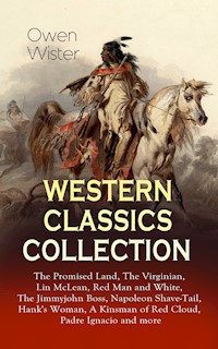 Western Classics Collection - Owen Wister - ebook