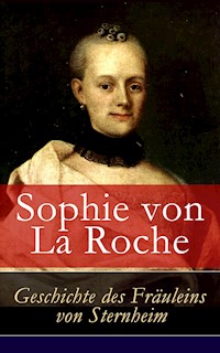 Geschichte des Fräuleins von Sternheim - Sophie von La Roche - ebook