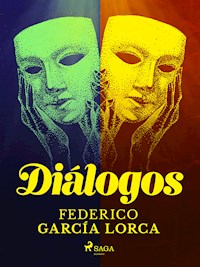 Diálogos - Federico García Lorca - ebook