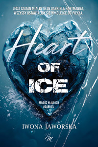 Miłość w Alpach. Gabriel. Heart of ice - Iwona Jaworska - książka