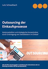 Outsourcing der Einkaufsprozesse - Lutz Schwalbach - ebook