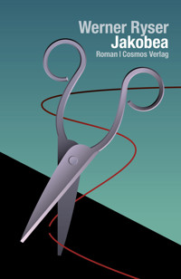Jakobea - Ryser Werner - ebook