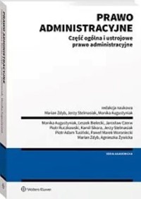Prawo administracyjne Część ogólna i ustrojowe prawo administracyjne -  - książka