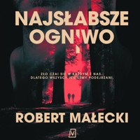Najsłabsze ogniwo - Robert Małecki - ebook + audiobook + książka