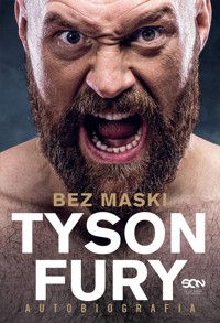 Tyson Fury Bez maski Autobiografia - Fury Tyson - książka