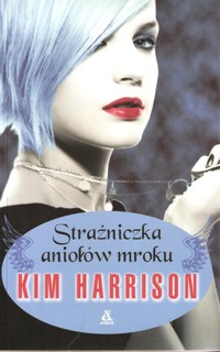 Strażniczka aniołów mroku - Harrison Kim - ebook