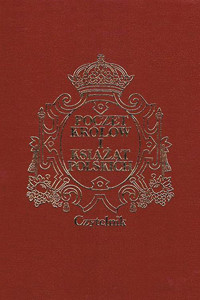 Poczet królów i książąt polskich - red. nauk. Andrzej Garlicki - ebook